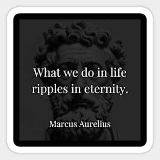 Marcus Aurelius's Eternal Ripple: The Impact of Our Actions Sticker